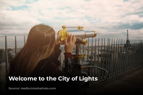 Welcome to the City of Lights