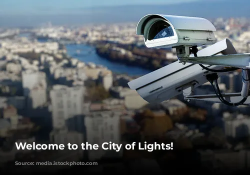 Welcome to the City of Lights!