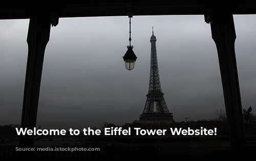 Welcome to the Eiffel Tower Website!