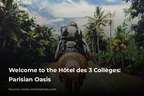 Welcome to the Hôtel des 3 Collèges: Your Parisian Oasis