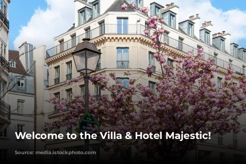 Welcome to the Villa & Hotel Majestic!