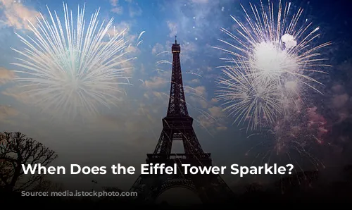 When Does the Eiffel Tower Sparkle?