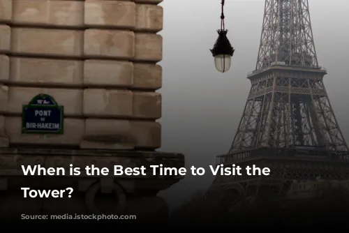  When is the Best Time to Visit the Eiffel Tower?