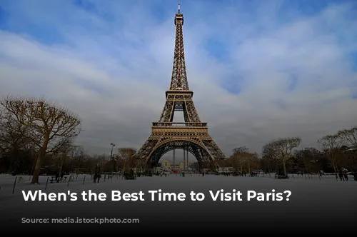 When's the Best Time to Visit Paris?