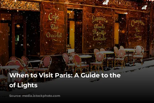 When to Visit Paris: A Guide to the City of Lights