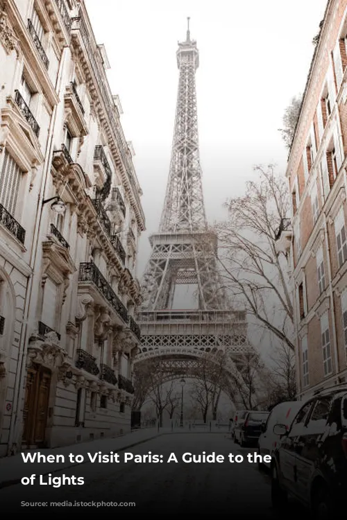 When to Visit Paris: A Guide to the City of Lights