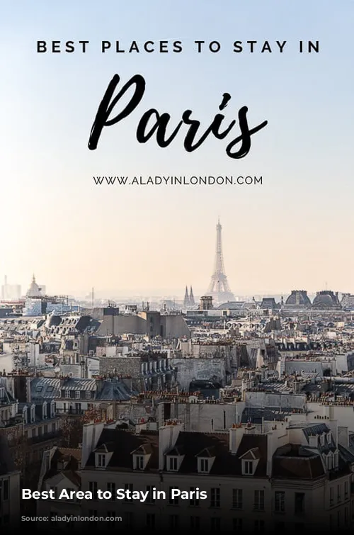 Best Area to Stay in Paris