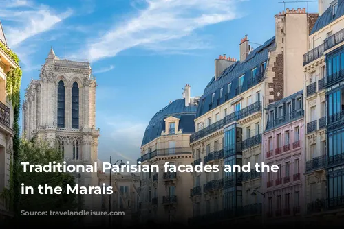 Traditional Parisian facades and the Notre-Dame in the Marais