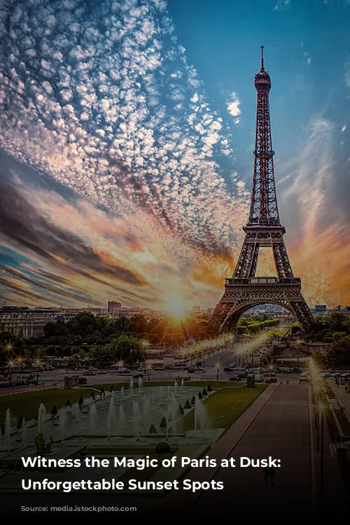 Witness the Magic of Paris at Dusk: 5 Unforgettable Sunset Spots