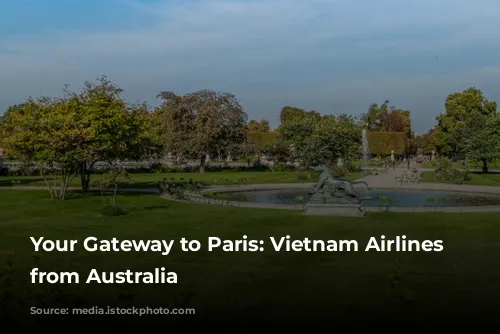 Your Gateway to Paris: Vietnam Airlines Flights from Australia