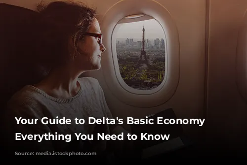 Your Guide to Delta's Basic Economy Fares: Everything You Need to Know