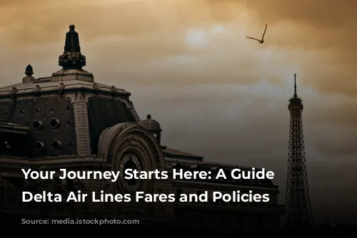 Your Journey Starts Here: A Guide to Delta Air Lines Fares and Policies