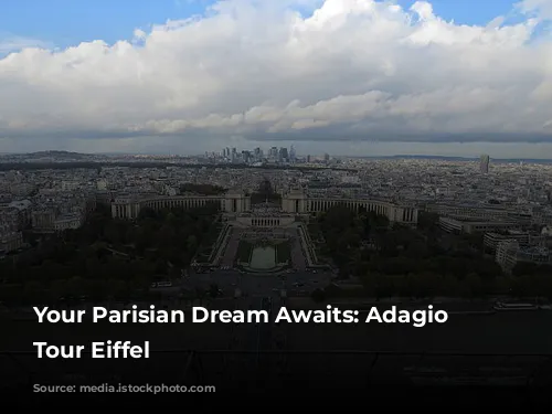 Your Parisian Dream Awaits: Adagio Paris Tour Eiffel