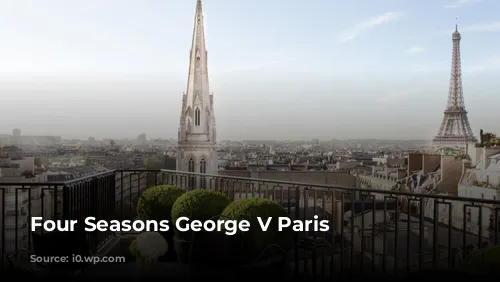 Four Seasons George V Paris