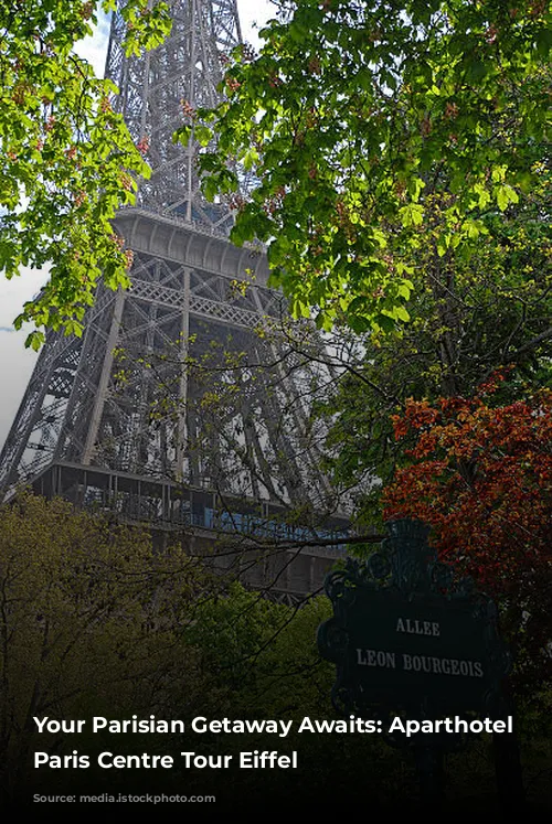 Your Parisian Getaway Awaits: Aparthotel Adagio Paris Centre Tour Eiffel