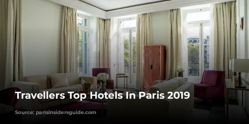 Travellers Top Hotels In Paris 2019