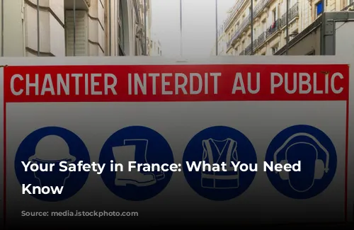 Your Safety in France: What You Need to Know