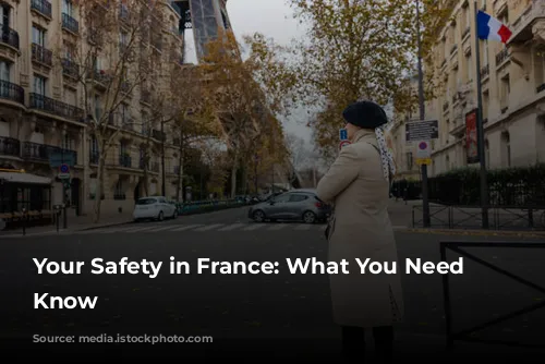 Your Safety in France: What You Need to Know