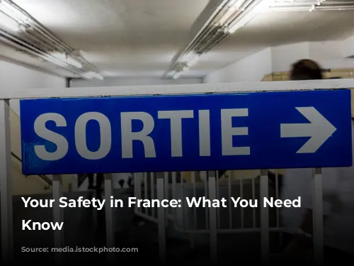 Your Safety in France: What You Need to Know