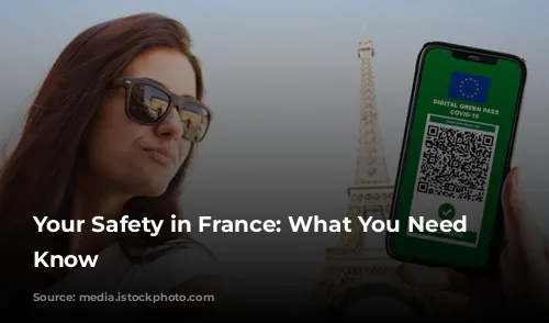 Your Safety in France: What You Need to Know