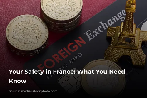 Your Safety in France: What You Need to Know