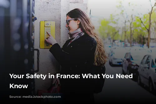 Your Safety in France: What You Need to Know